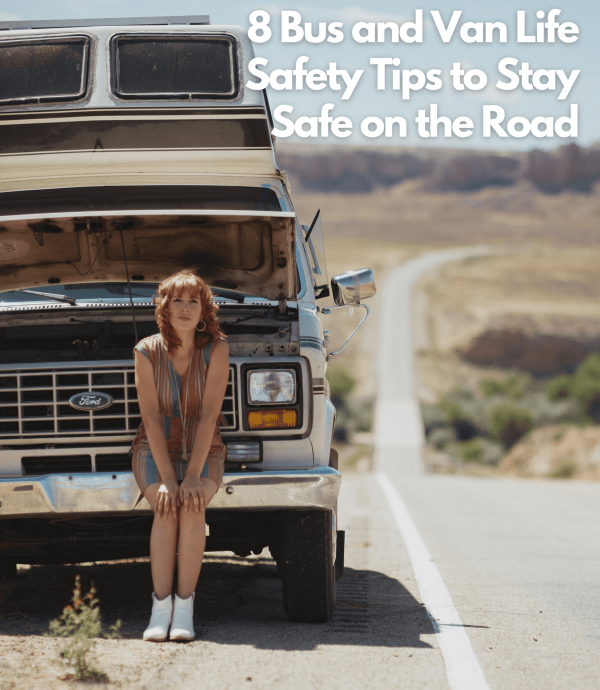 8 Bus and Van Life Safety Tips to Stay Safe on the Road (3)